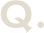 Q.